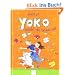 Yoko mischt die Schule auf