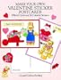 Make Your Own Valentine Sticker Postcards: 8 Blank Cards and 74 Colorful Stickers
