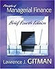 Principles of Managerial Finance, Brief (3rd Edition)