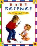 cover of Baby Science: How Babies Really Work!
