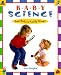 Baby Science: How Babies Really Work!