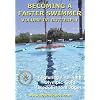 Becoming A Faster Swimmer: Butterfly Swimming