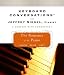 Keyboard Conversations®: The Romance of the Piano (Keyboard Conversations With Jeffrey Siegel)
