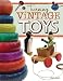 Turning Vintage Toys by Chris Reid