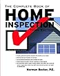 The complete book of home inspection - [electronic resource]  : Norman Becker.