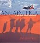 Antarctica: A Year at the Bottom of the World