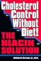 Cholesterol Control Without Diet!: The Niacin Solution