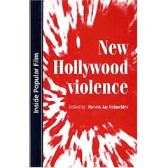 New Hollywood Violence (Inside Popular Film)