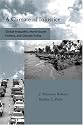 A Climate of Injustice: Global Inequality, North-South Politics and Climate Policy (Global Environmental Accord: Strategies for Sustainability and Institutional Innovation)