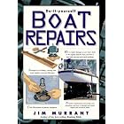 Do-It-Yourself Boat Repairs by Jim Murrant