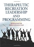 Therapeutic Recreation Leadership and Programming