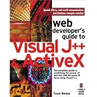 Web Developer's Guide to Visual J++ and ActiveX: The Complete... by  Trevor Harmon