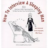 how to interview a sleeping man