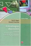 Estrategias docentes. Ensenanza de contenidos curriculares y desarrollo de habilidades de pensamiento (Educacion Y Pedagogia) (Spanish Edition)
