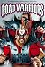 WWE Road Warriors: The Life & Death Of The Most Dominant Tag Team In Wrestling History