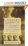 The Expression of the Emotions in Man and Animals: Definitive Edition