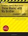 CliffsNotes on Nicholas Sparks and Micah Sparks' Three Weeks with My Brother Teacher's Guide
