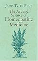 The Art and Science of Homeopathic Medicine