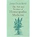 The Art and Science of Homeopathic Medicine