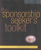 The Sponsorship Seeker's Toolkit Anne-Marie Grey, Kim Skildum-Reid