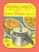 Mirro - Matic Pressure Pan Directions, Recipes, Time Tables