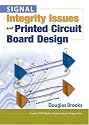 Signal Integrity Issues and Printed Circuit Board Design