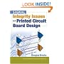 Signal Integrity Issues and Printed Circuit Board Design