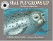 Seal Pup Grows Up: The Story of a Harbor Seal (Oceanic Collection)