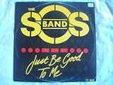 SOS BAND Just Be Good To Me 12"