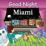 Good Night Miami (Good Night Our World series)
