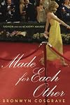 Made for Each Other: Fashion and the Academy Awards