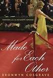 Made for Each Other: Fashion and the Academy Awards