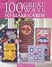 100 Great Ways To Make Cards