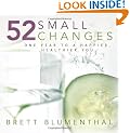 52 Small Changes: One Year to a Happier, Healthier You