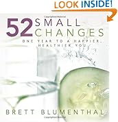 52 Small Changes: One Year to a Happier, Healthier You