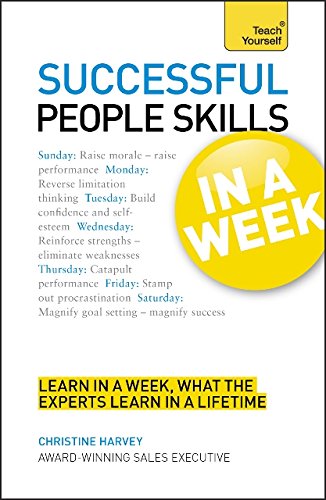 Successful People Skills in a Week (Teach Yourself)
