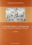 La Roma degli antiquari. Cultura e er...