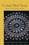 Cosmic New Year: Thoughts for New Year 1920: 5 Lectures Held in Stuttgart, December 21, 1919 - January 1, 1920 (Collected Works of Rudolf Steiner)