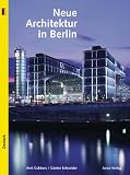 Neue Architektur in Berlin - Arnt Cobbers