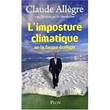 L'imposture climatique : Ou La fausse �cologiepar Claude All�gre