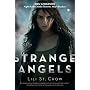 Strange Angels: A Strange Angels Novel