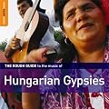 The Rough Guide to the Music of Hungarian Gypsies
