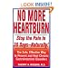 No More Heartburn: Stop the Pain in 30 Days--Naturally! : The Safe, Effective Way to Prevent and Heal Chronic Gastrointestinal Disorders