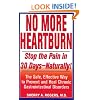 No More Heartburn: Stop the Pain in 30 Days--Naturally!: The Safe, Effective Way to Prevent and Heal Chronic Gastrointestinal Disorders