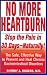 No More Heartburn: Stop the Pain in 30 Days--Naturally! : The Safe, Effective Way to Prevent and Heal Chronic Gastrointestinal Disorders