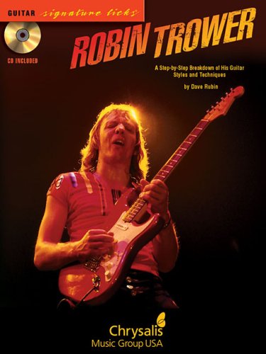 Robin Trower: A Step-by-Step Breakdown of His Guitar Styles and Techniques