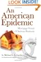 An American Epidemic: Mortgage Fraud--A Serious Business