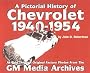 A Pictorial History of Chevrolet, 1940-54
