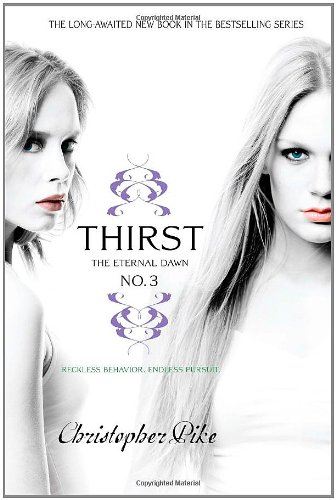 The Eternal Dawn (Thirst #3)
