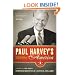 Paul Harvey's America: The Life, Art, and Faith of a Man Who Transformed Radio and Inspired a Nation